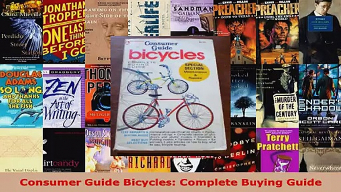 Read  Consumer Guide Bicycles Complete Buying Guide PDF Online