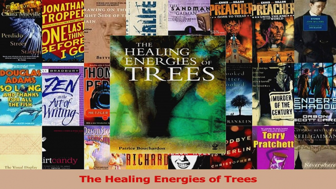 The Healing Energies of Trees Download