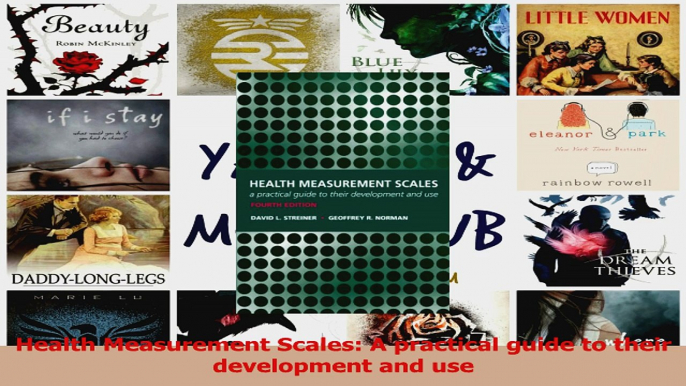 Read  Health Measurement Scales A practical guide to their development and use Ebook Free