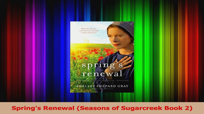 Read  Springs Renewal Seasons of Sugarcreek Book 2 Ebook Free