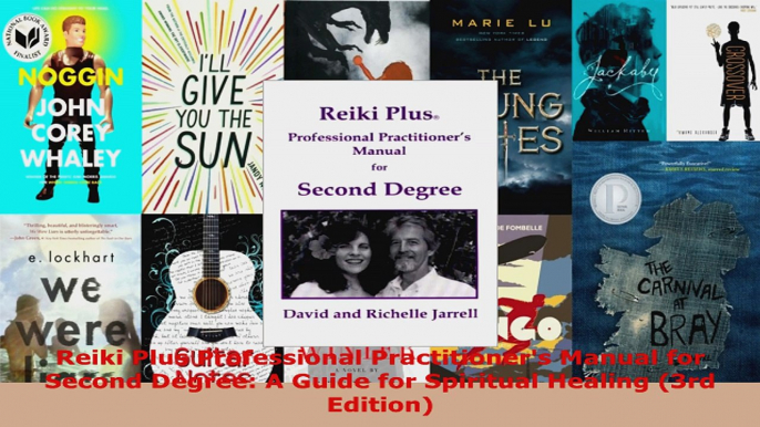 Download  Reiki Plus Professional Practitioners Manual for Second Degree A Guide for Spiritual PDF Free