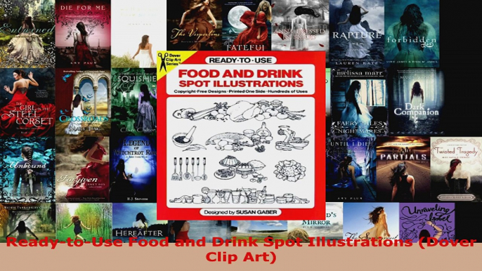 Read  ReadytoUse Food and Drink Spot Illustrations Dover Clip Art EBooks Online