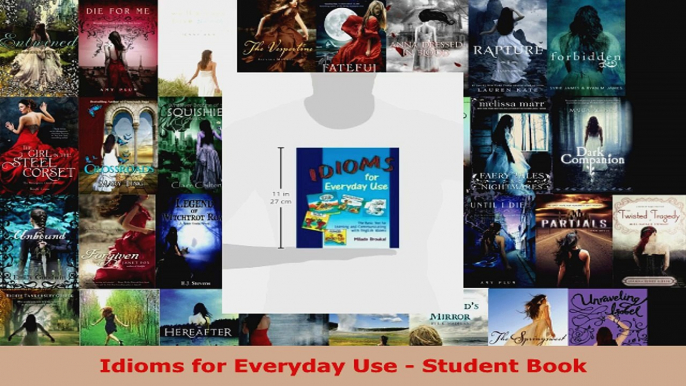 Read  Idioms for Everyday Use  Student Book PDF Free