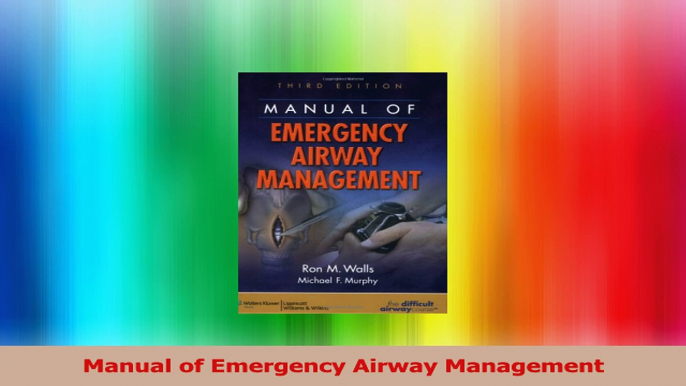 Manual of Emergency Airway Management Download