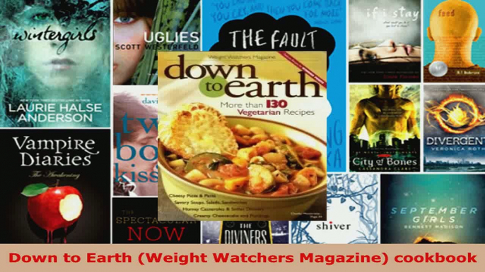 Download  Down to Earth Weight Watchers Magazine cookbook PDF Free