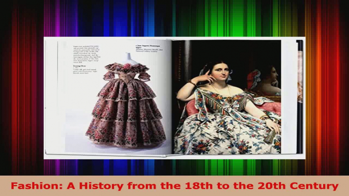 Download  Fashion A History from the 18th to the 20th Century Ebook Free