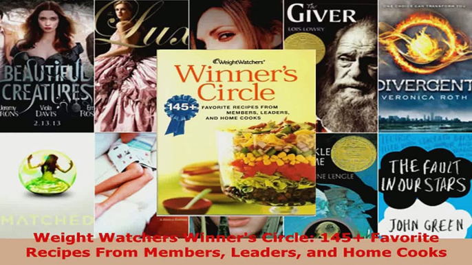 Download  Weight Watchers Winners Circle 145 Favorite Recipes From Members Leaders and Home Cooks PDF Online