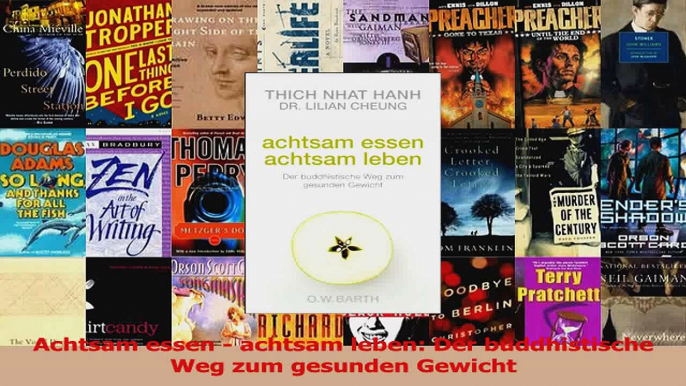 Read  Achtsam essen  achtsam leben Der buddhistische Weg zum gesunden Gewicht PDF Ebook