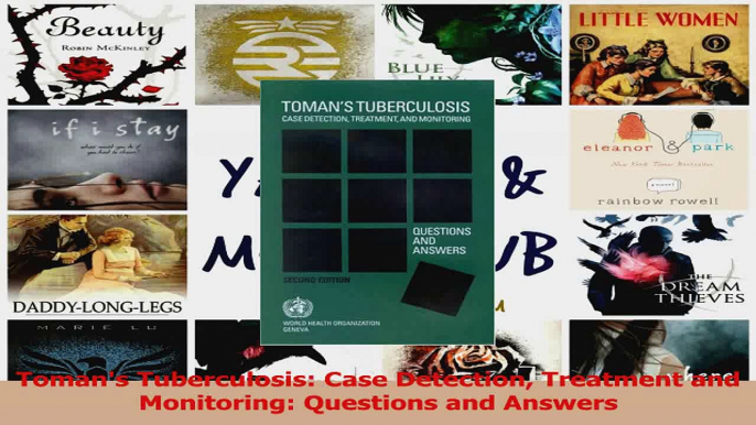 PDF Download  Tomans Tuberculosis Case Detection Treatment and Monitoring Questions and Answers PDF Full Ebook