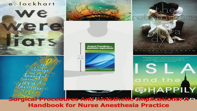 Surgical Procedures And Anesthetic Implications A Handbook for Nurse Anesthesia Practice Download