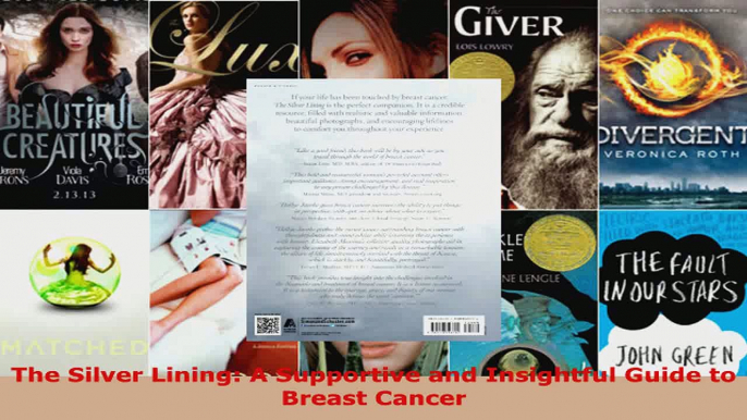 Download  The Silver Lining A Supportive and Insightful Guide to Breast Cancer EBooks Online