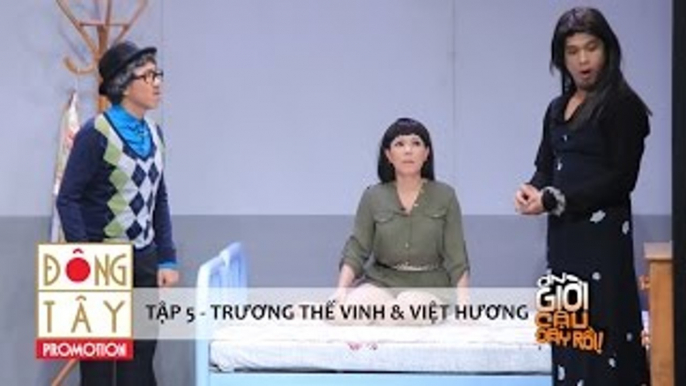 ƠN GIỜI CẬU ĐÂY RỒI 2015 | TẬP 5 - TRƯƠNG THẾ VINH & VIỆT HƯƠNG