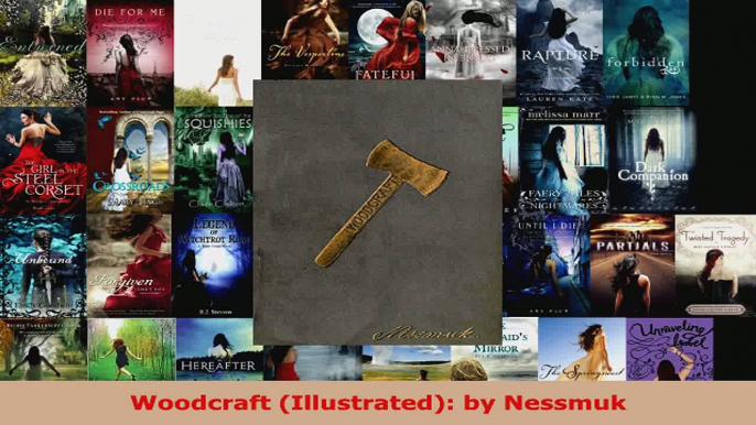 Read  Woodcraft Illustrated by Nessmuk EBooks Online