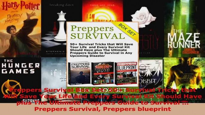 Read  Preppers Survival Box Set 50 Survival Tricks that Will Save Your Life and Every Survival Ebook Free