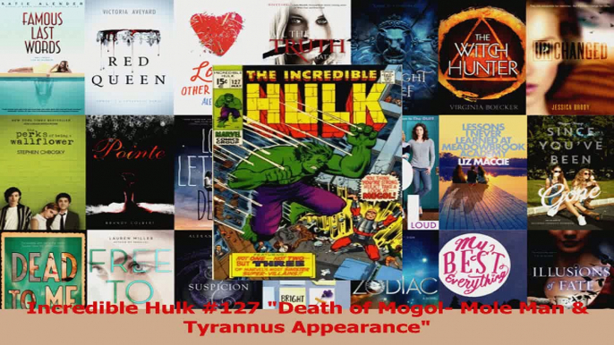 Read  Incredible Hulk 127 Death of Mogol Mole Man  Tyrannus Appearance PDF Online
