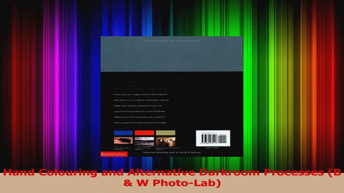 PDF Download  Hand Colouring and Alternative Darkroom Processes B  W PhotoLab Read Online