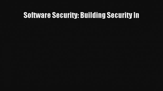 Read Software Security: Building Security In# Ebook Online