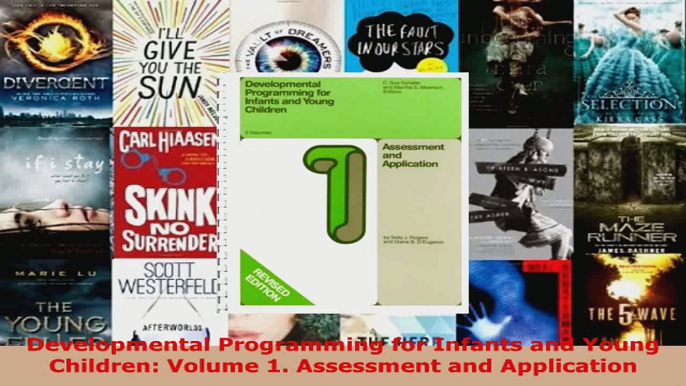 Download  Developmental Programming for Infants and Young Children Volume 1 Assessment and PDF Free