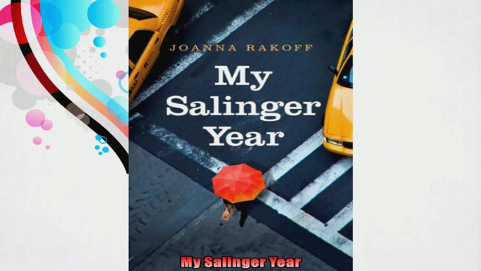 My Salinger Year