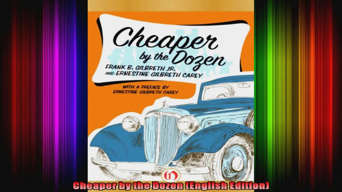 Cheaper by the Dozen English Edition