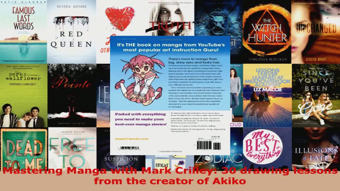 Read  Mastering Manga with Mark Crilley 30 drawing lessons from the creator of Akiko EBooks Online