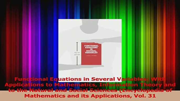 Download  Functional Equations in Several Variables With Applications to Mathematics Information PDF Online