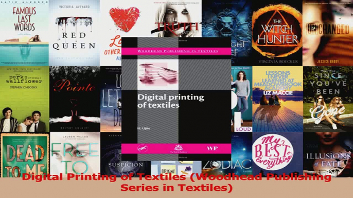 Read  Digital Printing of Textiles Woodhead Publishing Series in Textiles Ebook Online