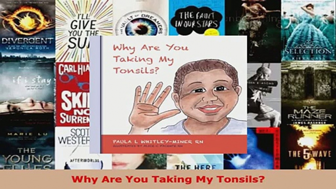 Download  Why Are You Taking My Tonsils PDF Free