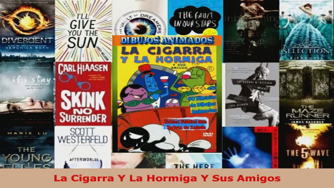 Read  La Cigarra Y La Hormiga Y Sus Amigos Ebook Free