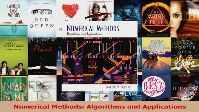 Read  Numerical Methods Algorithms and Applications Ebook Free