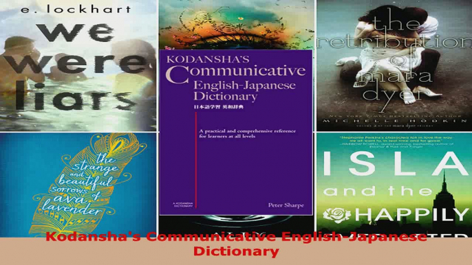 Read  Kodanshas Communicative EnglishJapanese Dictionary Ebook Free