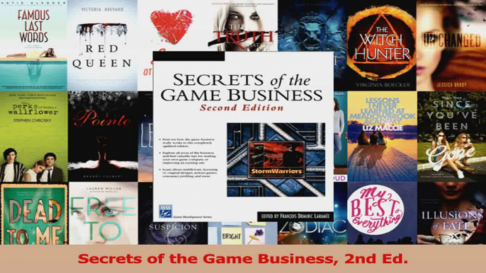 Download  Secrets of the Game Business 2nd Ed Ebook Free