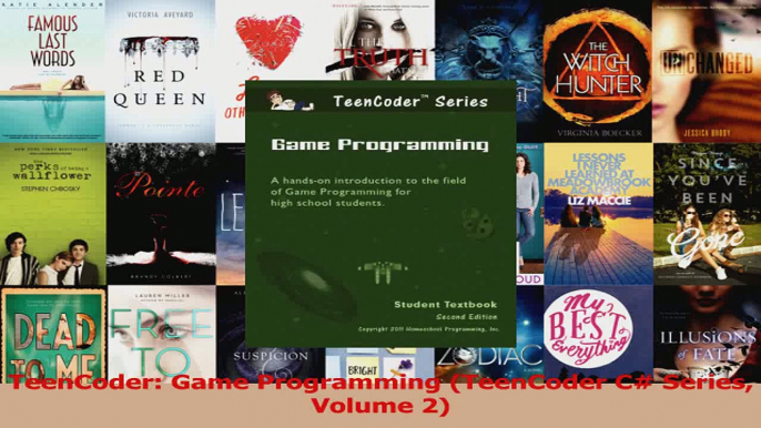 Download  TeenCoder Game Programming TeenCoder C Series Volume 2 PDF Free