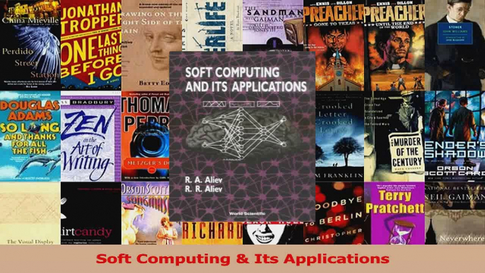 Read  Soft Computing  Its Applications Ebook Free