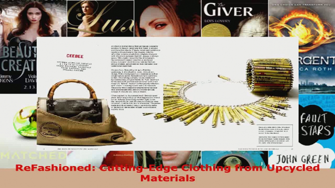 Download  ReFashioned CuttingEdge Clothing from Upcycled Materials PDF Online