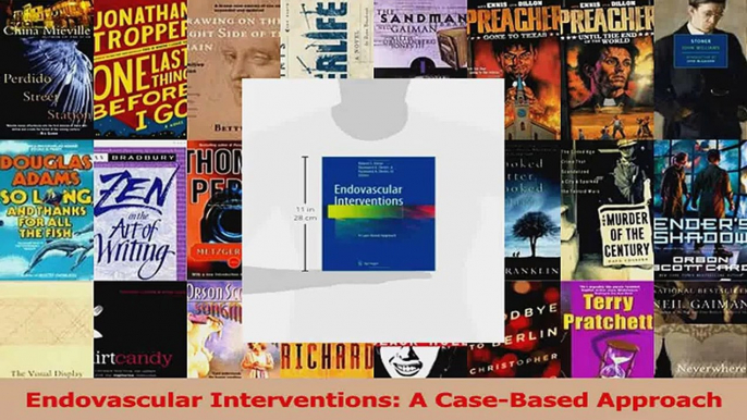 PDF Download  Endovascular Interventions A CaseBased Approach PDF Online