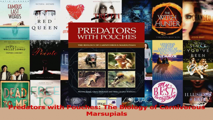 Read  Predators with Pouches The Biology of Carnivorous Marsupials PDF Free