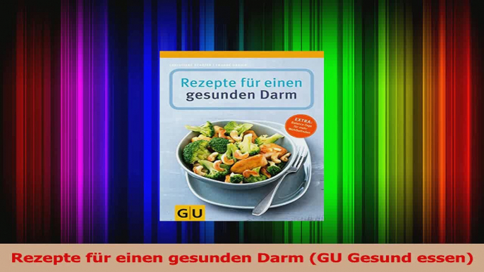 Rezepte für einen gesunden Darm GU Gesund essen PDF Kostenlos