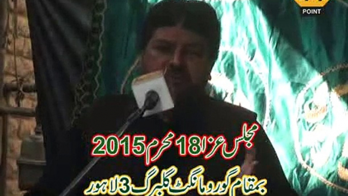 Zakir Amjad Abbas Notak Majlis 18 Muharram 2015 Gulberg Lahore