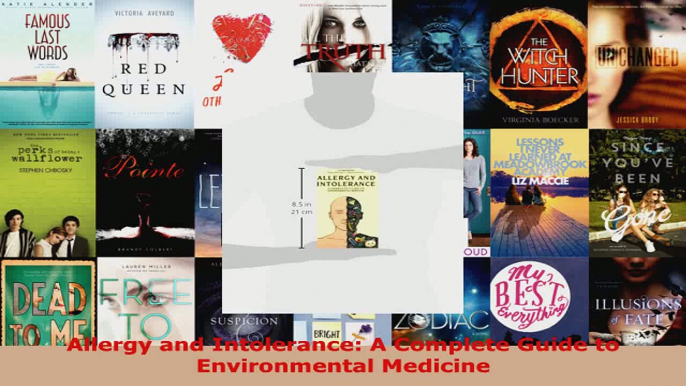 Read  Allergy and Intolerance A Complete Guide to Environmental Medicine EBooks Online