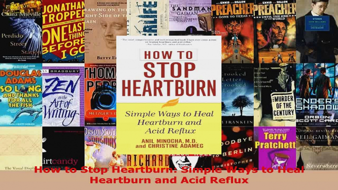 Read  How to Stop Heartburn Simple Ways to Heal Heartburn and Acid Reflux Ebook Free