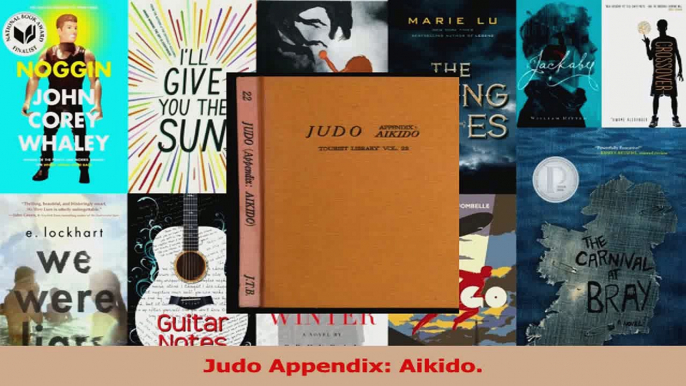 PDF Download  Judo Appendix Aikido Read Online