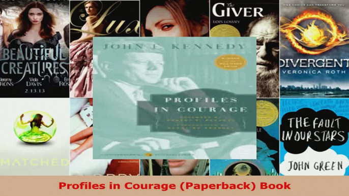 Read  Profiles in Courage Paperback Book Ebook Free