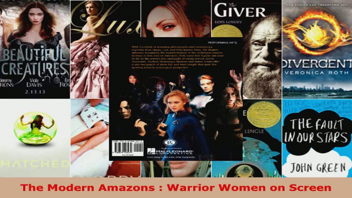 Download  The Modern Amazons  Warrior Women on Screen EBooks Online