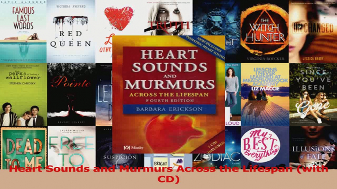 Heart Sounds and Murmurs Across the Lifespan with CD PDF