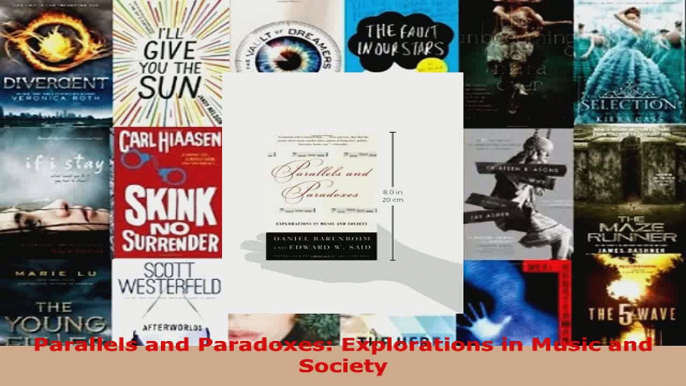 Read  Parallels and Paradoxes Explorations in Music and Society EBooks Online