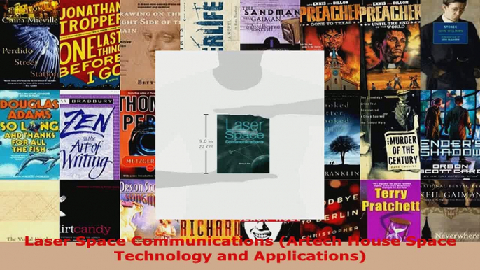 Read  Laser Space Communications Artech House Space Technology and Applications EBooks Online