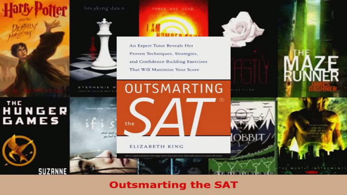 Read  Outsmarting the SAT EBooks Online