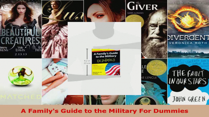 Read  A Familys Guide to the Military For Dummies Ebook Free