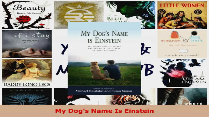 Read  My Dogs Name Is Einstein Ebook Free